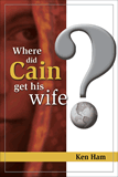 Where Did Cain Get His Wife?